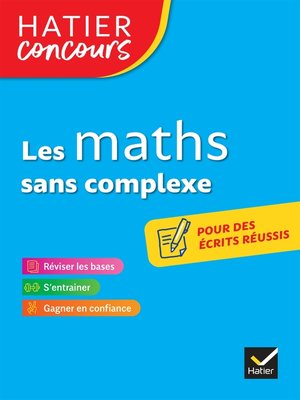 cover image of Hatier concours--Les maths sans complexe